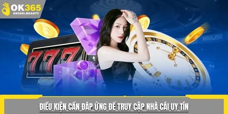 Điều kiện cần đáp ứng để đăng ký Ok365